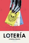 Lotería: Stories - Cynthia Pelayo - 9781454961499