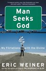 Man Seeks God - Eric Weiner - 9781455505708