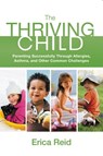 The Thriving Child - Erica Reid - 9781455511013