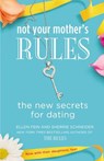 Not Your Mother's Rules - Ellen Fein ; Sherrie Schneider - 9781455512584