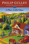 A Place Called Hope - Philip Gulley - 9781455519811