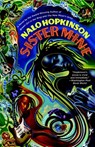 Sister Mine - Nalo Hopkinson - 9781455528400