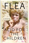 Acid for the Children - Flea - 9781455530533