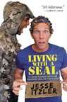 Living with a SEAL - Jesse Itzler - 9781455534678