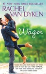 The Wager - Rachel Van Dyken - 9781455554201