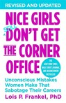 Nice Girls Don't Get The Corner Office - Lois P. Frankel - 9781455558896