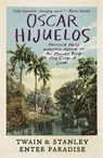 Twain & Stanley Enter Paradise - Oscar Hijuelos - 9781455561513