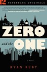 The Zero and the One - Ryan Ruby - 9781455565191