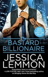 The Bastard Billionaire - Jessica Lemmon - 9781455566617