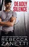 Deadly Silence - Rebecca Zanetti - 9781455570089
