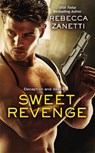Sweet Revenge - Rebecca Zanetti - 9781455574452