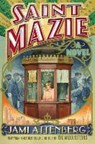 Saint Mazie - ATTENBERG,  Jami - 9781455590643