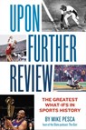 Upon Further Review - Mike Pesca - 9781455596997