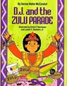 D. J. and the Zulu Parade - Denise Walter McConduit - 9781455603268