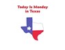 Today Is Monday in Texas - Johnette Downing - 9781455613212