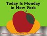 Today Is Monday in New York - Johnette Downing - 9781455619245