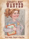 Library's Most Wanted - Carolyn Leiloglou - 9781455625178