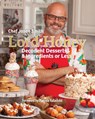 Lord Honey: Decadent Desserts: 8 Ingredients or Less - Chef Jason Smith - 9781455628049