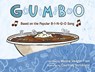 G-U-M-B-O: Based on the Popular B-I-N-G-O Song - Monica Vaughn-Flam - 9781455628582