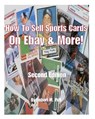 How to Sell Sports Cards on Ebay and More! - Robert Mark Poll - 9781456403591