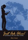 Just Ask Alice! - Alice Inoue - 9781456475352