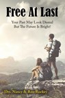 Free at Last - Ron Rockey ; Nancy Rockey - 9781456617592