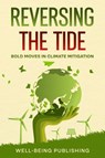 Reversing the Tide - Well-Being Publishing - 9781456651947
