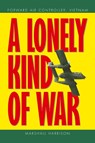 A Lonely Kind of War - Marshall Harrison - 9781456834951