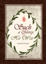 Such a Mercy He Was - Osman Nuri Topbas - 9781458017673