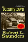 Tommytown - Robert Saunders - 9781458069467