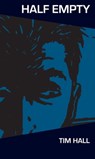 Half Empty - Tim Hall - 9781458087058