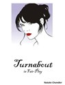 Turnabout is Fair Play - Natalie Chandler - 9781458177445