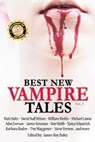 Best New Vampire Tales (Vol. 1) - James Roy Daley - 9781458180834