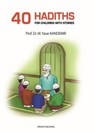 40 Hadiths for Children with Stories - M. Yasar Kandemir - 9781458187000