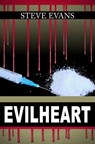 Evilheart - Steve Evans - 9781458197610