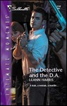 The Detective and the D.A. - Leann Harris - 9781459200890