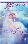 A Love So Strong - Arlene James - 9781459201453