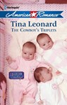 The Cowboy's Triplets - Tina Leonard - 9781459202344