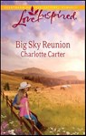 Big Sky Reunion - Charlotte Carter - 9781459202504