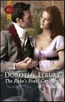 The Rake's Final Conquest - Dorothy Elbury - 9781459205888