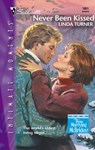 Never Been Kissed - Linda Turner - 9781459206892