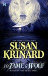To Tame a Wolf - Susan Krinard - 9781459207370