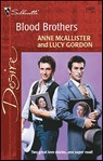 Blood Brothers - Anne McAllister ; Lucy Gordon - 9781459210660