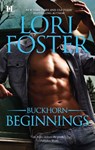 Buckhorn Beginnings - Lori Foster - 9781459215276