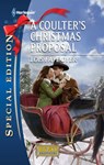 A Coulter's Christmas Proposal - Lois Faye Dyer - 9781459215658