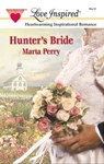 Hunter's Bride - Marta Perry - 9781459217775