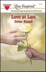 Love at Last - Irene Brand - 9781459217867