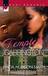Tempted by a Carrington - Linda Hudson-Smith - 9781459219526