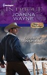 Cowboy Conspiracy - Joanna Wayne - 9781459219670