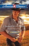 Claimed by a Cowboy - Tanya Michaels - 9781459219786